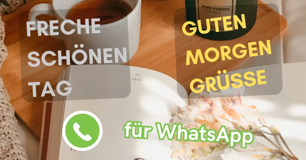 Freche Schönen Tag Guten Morgen Grüße für WhatsApp