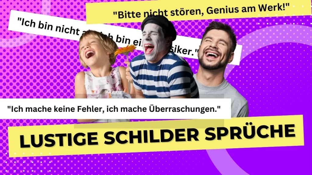 Lustige Schilder Sprüche: Ein Lächeln für den Alltag