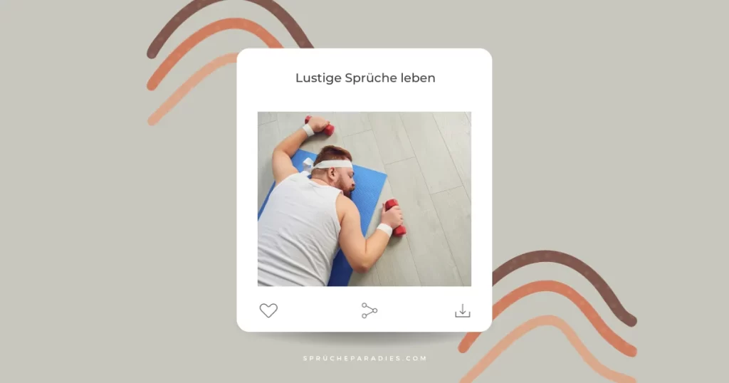 Lustige Sprüche leben: schön, kostenlos - Humor als das Salz des Lebens