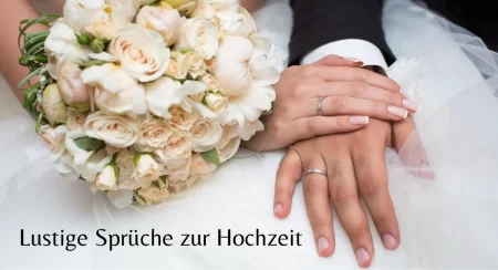 Lustige Sprüche zur Hochzeit: Von Klassisch bis Modern