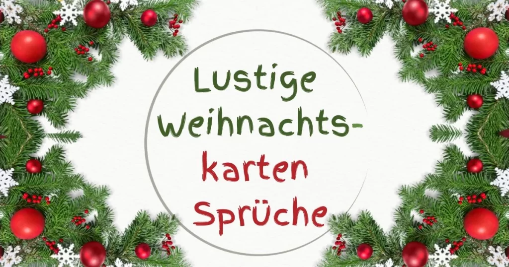 Lustige Weihnachtskarten Sprüche: 50 humorvolle Ideen für die Feiertage