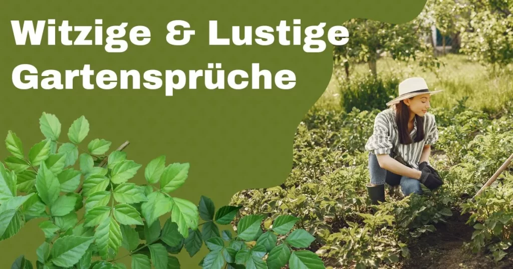 Witzige und Lustige Gartensprüche, die den Gartenarbeit-Tag erhellen