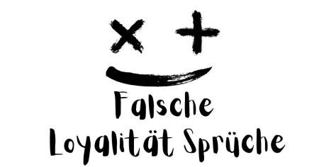 Falsche Loyalität Sprüche: Enttäuscht von falscher Loyalität