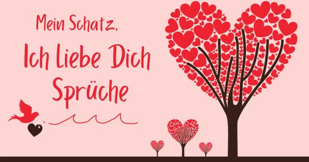 Mein Schatz, Ich Liebe Dich Sprüche