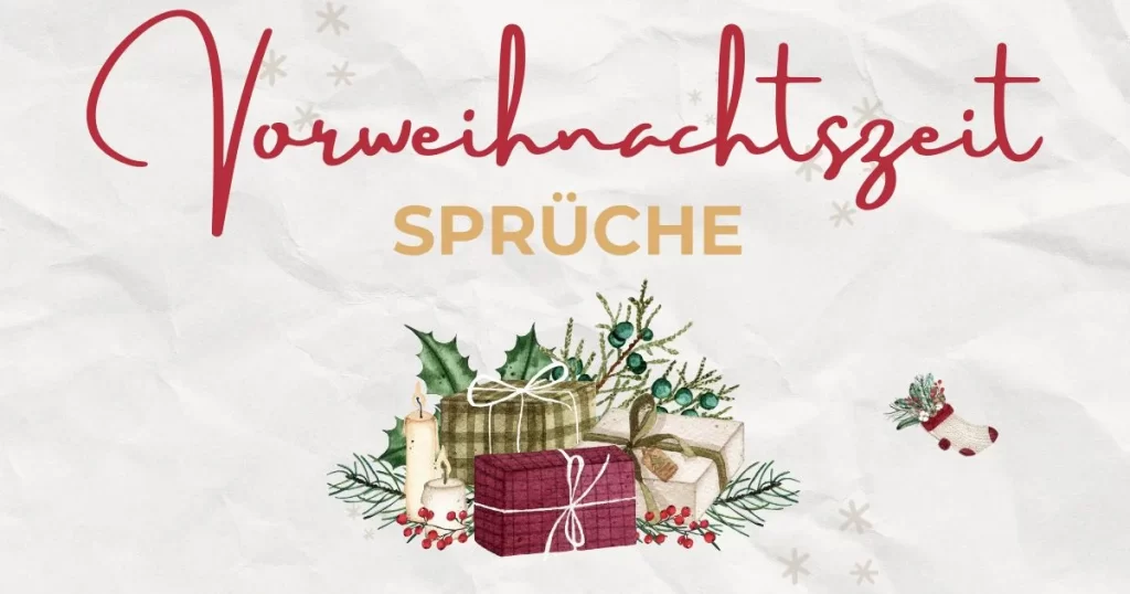 Vorweihnachtszeit Sprüche: 50 lustige und inspirierende Zitate zur Einstimmung auf die Festtage