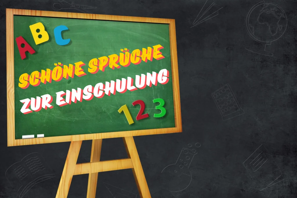 Schöne Sprüche zur Einschulung