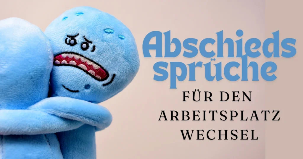 Abschiedssprüche für den Arbeitsplatzwechsel