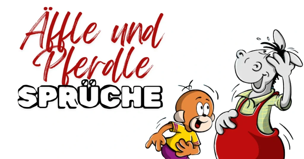 Äffle und Pferdle Sprüche