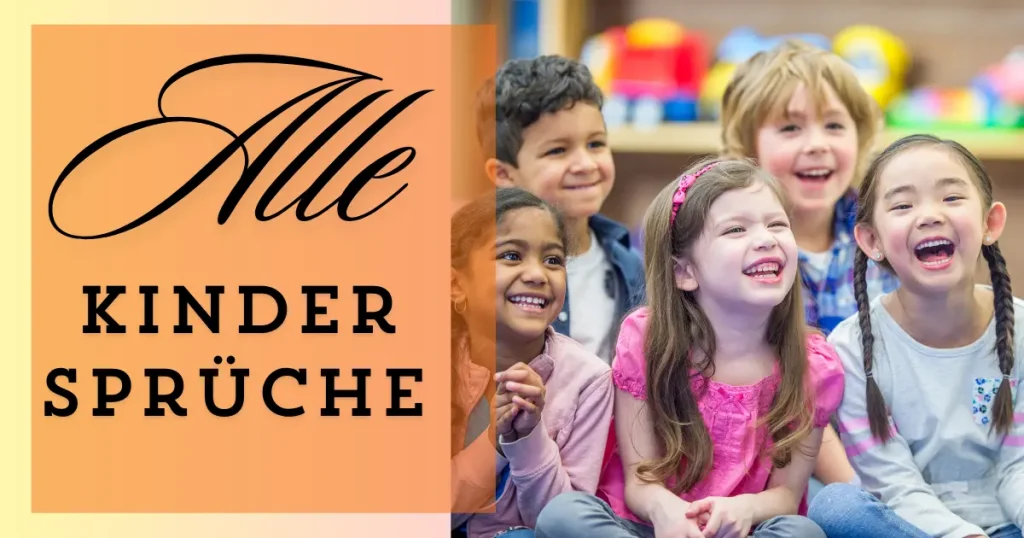 Alle Kinder Sprüche