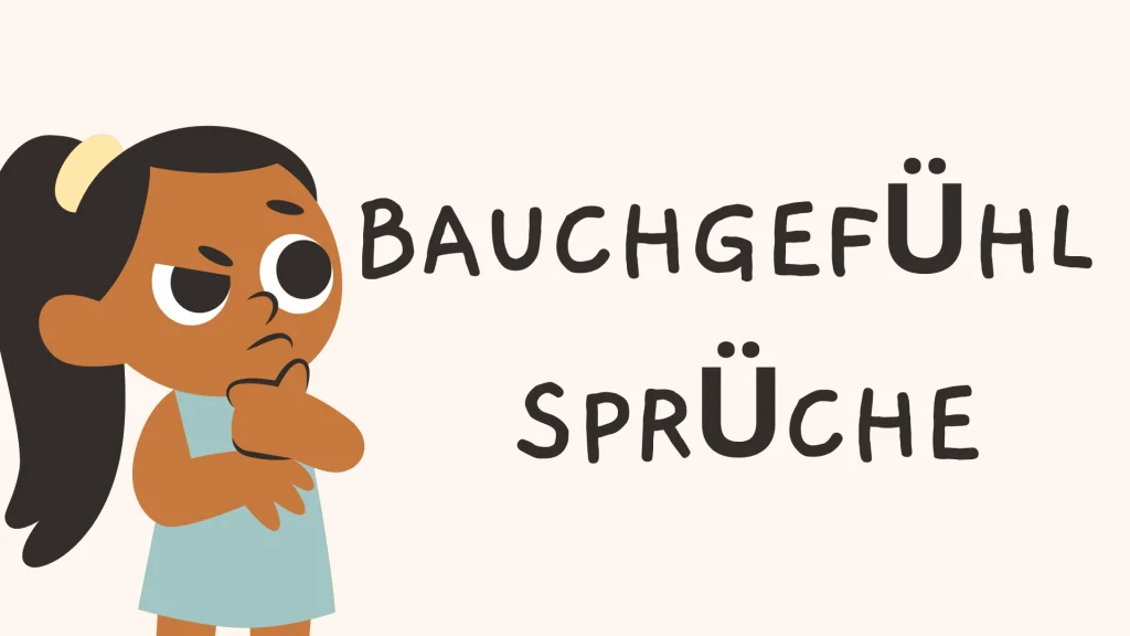 Bauchgefühl Sprüche