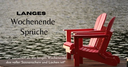 Langes Wochenende Sprüche