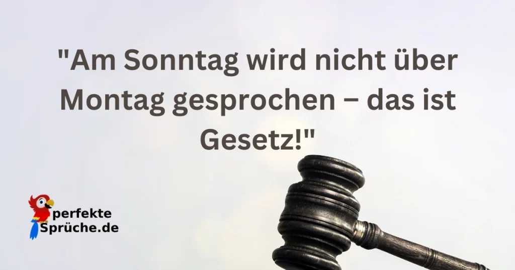 Sprüche zum Sonntag – Lustig und unterhaltsam für gute Laune