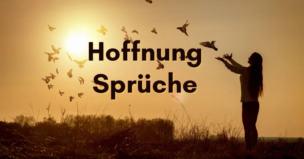 Hoffnung Sprüche