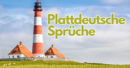 Plattdeutsche Sprüche Weisheiten aus Norddeutschland