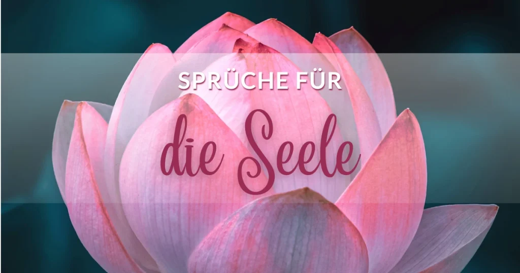 Sprüche für die Seele