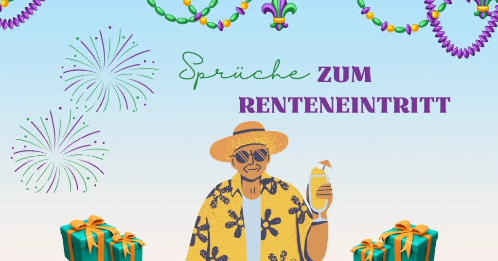 Sprüche zum Renteneintritt