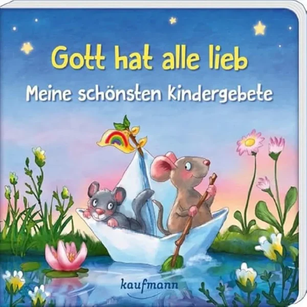 Gott hat alle lieb – Meine schönsten Kindergebete Gebetsbuch für Kinder & Taufgeschenk