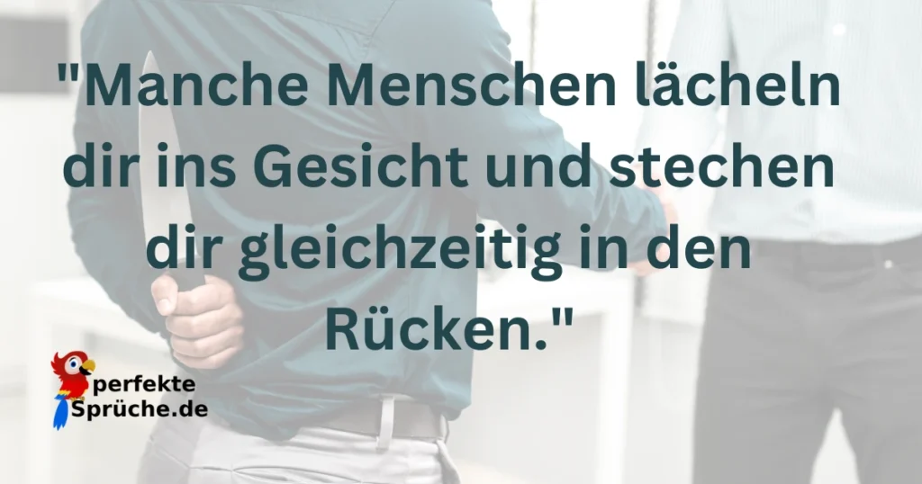 Enttäuschung hinterhältige Menschen Sprüche