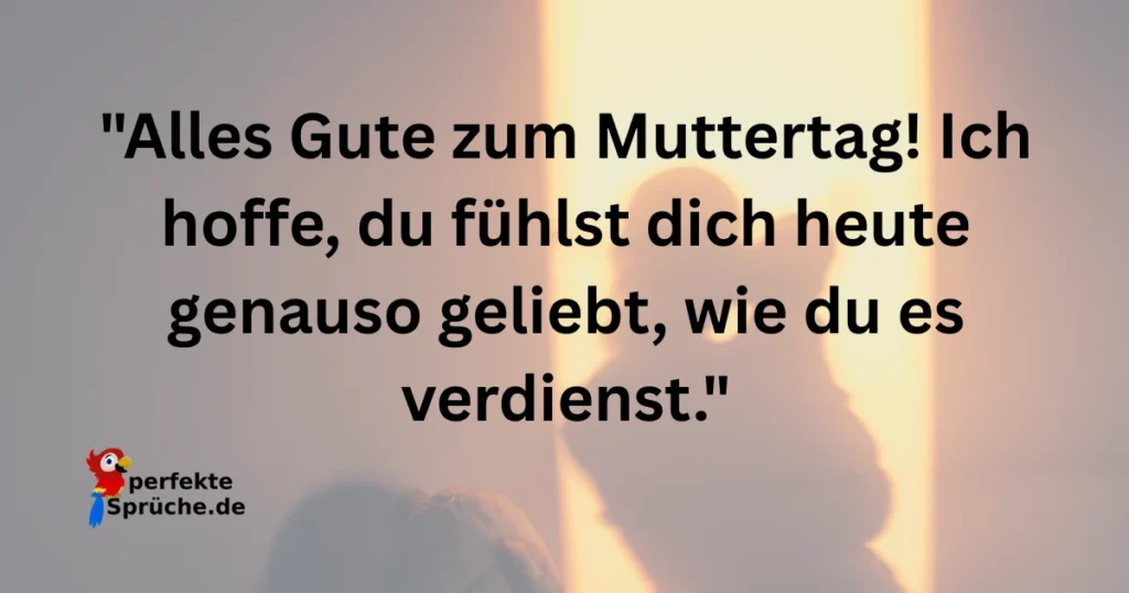 Freche witzig Muttertag Sprüche lustig